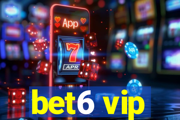 bet6 vip